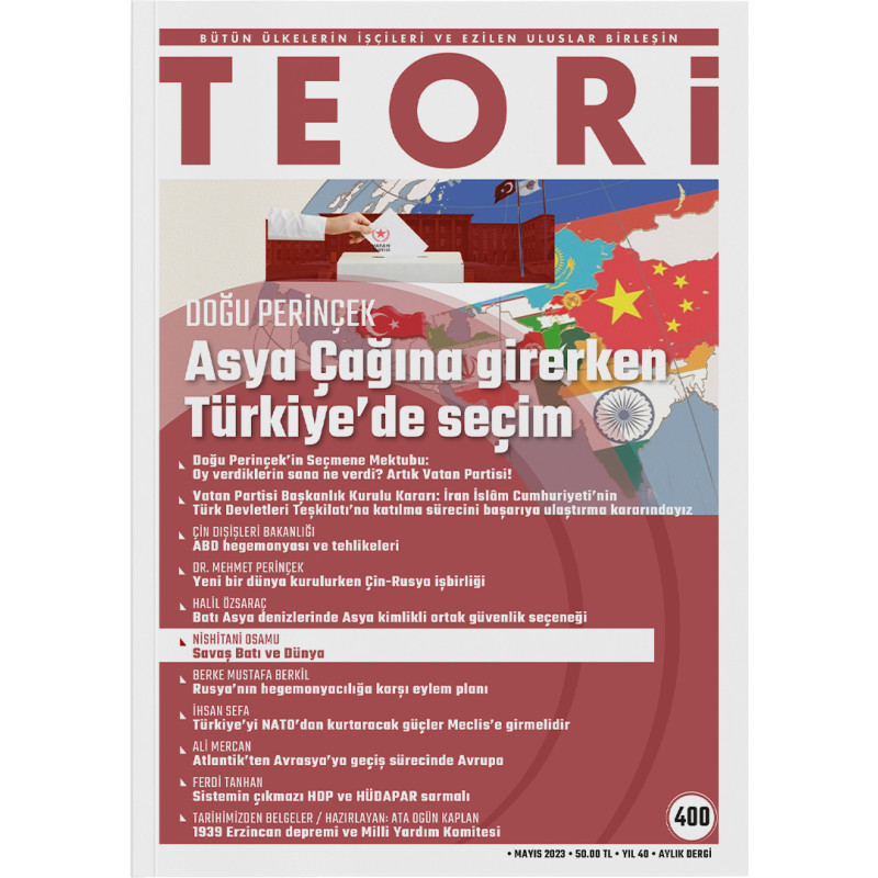 ASYA ÇAĞINA GİRERKEN TÜRKİYE'DE SEÇİM -e-Dergi